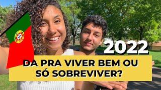 UM CASAL VIVE BEM EM PORTUGAL GANHANDO SALÁRIO MÍNIMO? 2022