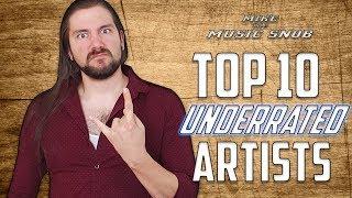 Top 10 UNDERRATED Artists | Mike The Music Snob