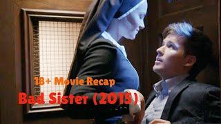 18+ Hot Adult Movie Scenes | See What these sisters are doing | Bad Sister (2015) | Movie recap