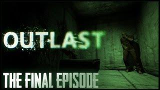 Outlast | The Final Episode | PROJECT WALRIDER.