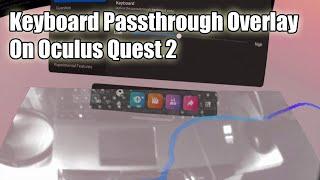 Passthrough Keyboard on Oculus Quest 2 (HIDDEN FEATURE)