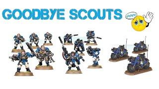 A Fond Farewell to Scouts... and other Space Marine Units