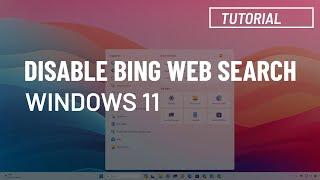 Windows 11: Disable web Search and Bing AI button from Start and Taskbar