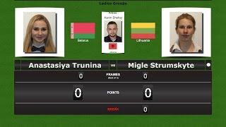 Snooker Ladies Groups : Anastasiya Trunina vs Migle Strumskyte