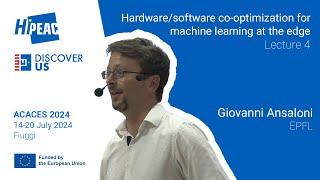 ACACES 2024: Hardware/software co-optimization for machine learning at the edge, Lecture 4