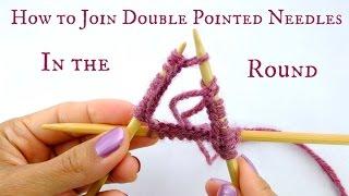 How to Join Double Pointed Needles in the round - Beginner Knitting Tutorial