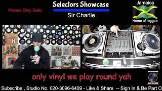 SELECTORS SHOWCASE 2 Part Video Featuring Sir Charlie Part 1