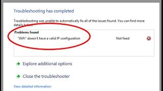 Fix WiFi doesn't have a valid IP configuration Error in windows 7/8/10