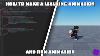 HOW TO MAKE YOUR OWN WALKING AND RUNNING ANIMATION IN ROBLOX STUDIO