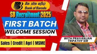 Bank Of Baroda Manager SO Recruitment | Batch 1 | Welcome Session