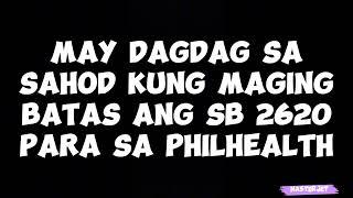 BAWAS SA PHILHEALTH DEDUCTION, DAGDAG SA SAHOD