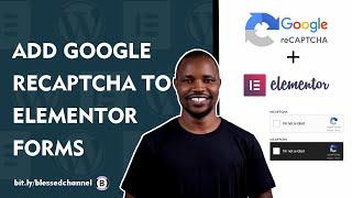 Secure Your Elementor Forms with Google Recaptcha