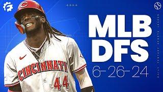 MLB DFS Picks & Strategy for DraftKings & FanDuel (6/26/24) EARLY SLATE