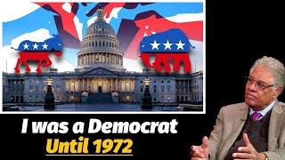 I was a Democrat Until 1972 When This Happened... | Thomas Sowell