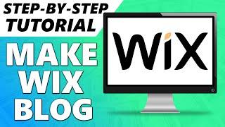 How to Create a Blog Website With Wix - NEW 2024 Wix Tutorial