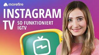 Instagram TV: So funktioniert IGTV | morefire