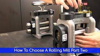 How To Choose A Rolling Mill Part Two - Extension Rolls? D-Shape Grooves? V-Shape Grooves?