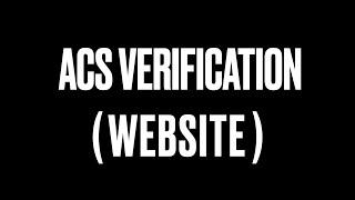 ACS Migration Skills Assessment: ACS verification (website)