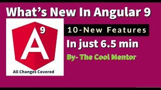 What's New In Angular 9 | 10 New Features & breaking changes