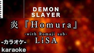 [Karaoke] "Homura" by LiSA | Kimetsu no Yaiba [Mugen Train]