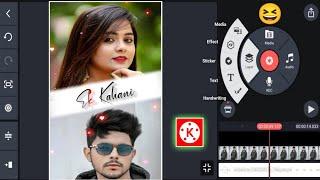 how to make whatsapp status video editing in kinemaster status video editing