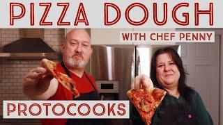 Making the BEST Pizza Dough -Featuring Chef Penny