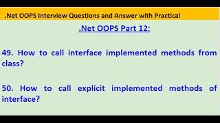 Part 12 .Net C# OOPS, How to call implicit and explicit interface methods?