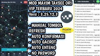 MOD MAXIM TAXSEE ORI VIP TERBARU 2024 AUTO KONFIRMASI