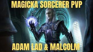 ESO | MALCOLM and ADAM LAD MAG SORC PVP | ENDLESS ARCHIVE/U40