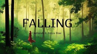 Outlandr & Aleya Mae || Falling [Arcade Release] || Lyrical Video || 2023