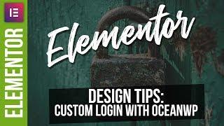 Custom Login Pages with Elementor Pro & OceanWP