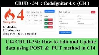 CI4 CRUD-3/4: How to Edit and Update data (fetch data by ID) using POST &  PUT method CodeIgniter 4