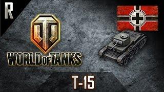 ► World of Tanks: T-15, German Tier III light tank  [6kills, 1394 dmg]