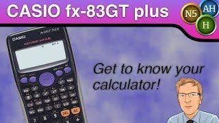 CASIO fx-83GT plus & similar - Get to know your calculator