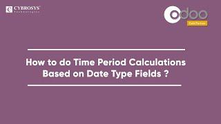 How to do Time Period Calculations Based on Date Type Fields