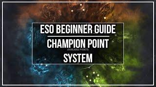 ESO Beginner Guide - Champion Point System