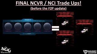 FINAL NCVR / NCI Trade Ups (Before the Update) [Rocket League]