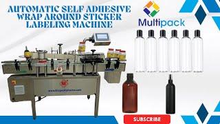 Round Bottle Sticker Labelling Machine | High-Speed Wrap Around Labelling | #labeller | Multipack |