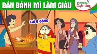 BÁN BÁNH MÌ LÀM GIÀU - Phim hoạt hình - Truyện cổ tích - Hoạt hình - Cổ tích - Quà tặng cuộc sống