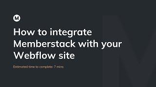 How to integrate Memberstack with your Webflow site