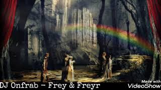 Freya & Freyr (Full Album) by DJ Onfrab — Viking Music