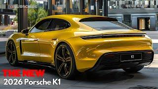 Introducing the 2026 Porsche K1 Unveiled! - Revolutionize Your Ride! FIRST LOOK!