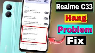 Realme C33 Hang Problem Fix | HM Technical