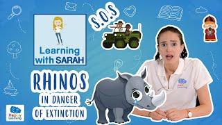 RHINOS IN DANGER OF EXTINCTION | LEARNING WITH SARAH | Educational videos for Kids