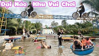 Đại Náo Khu Du Lịch Dân Gian #trangandvinh