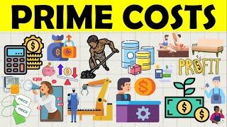 Prime Costs in Cost Accounting - Definition, Formula, Calculation, Explained with Examples.