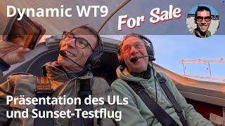 Dynamic WT9 For Sale - Präsentation des Ultraleichtflugzeugs und Sunset-Testflug