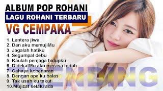 Album Pop Rohani LENTERA JIWA VG CEMPAKA Lagu Rohani Terbaru 2024