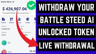 How To Withdraw Your Battle Steed Ai Unlocked Token | Live Withdrawal
