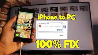 How to FIX Device ERROR while Transfer data from iPhone to PC